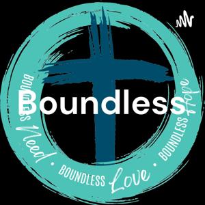 The Boundless Podcast