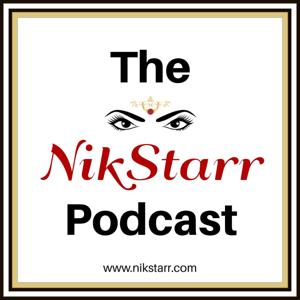 The NikStarr Podcast