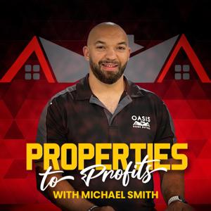 Properties to Profits