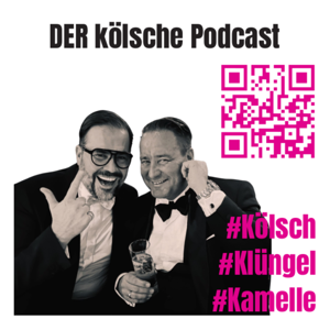 Kölsch, Klüngel & Kamelle - DER kölsche Podcast