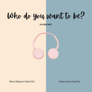 Who do you want to be?