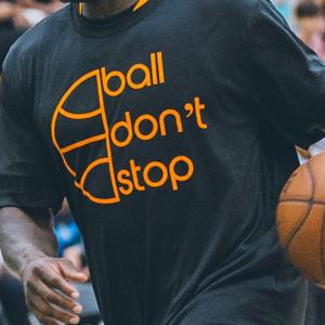 Ball Don't Stop