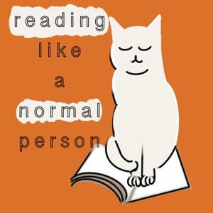 Reading Like a Normal Person