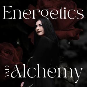 Energetics and Alchemy