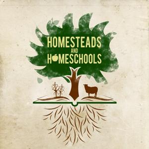 Homesteads and Homeschools