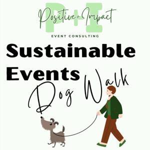 Sustainable Events Dog Walk (Podcast)