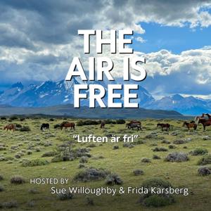 The Air Is Free - "Luften är fri"