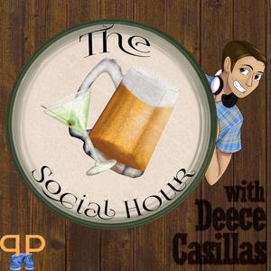 The Social Hour with Deece Casillas