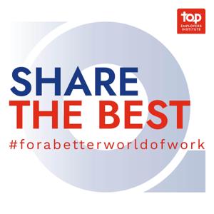 Share the Best #forabetterworldofwork