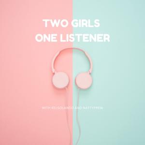 Two Girls One Listener