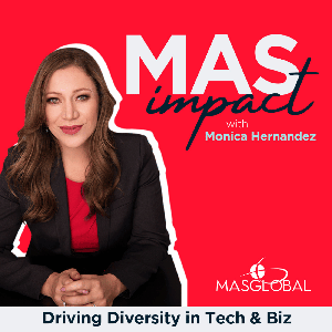 MAS Impact: Driving Diversity in Tech & Biz