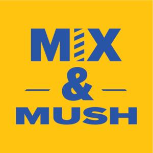 Mix and Mush