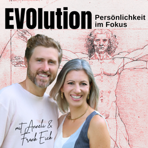 EVOlution - Persönlichkeit im Fokus