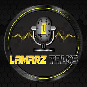 LamarzTalks