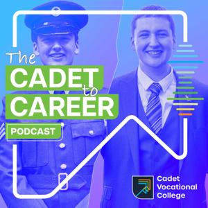 Cadet Vocational College Podcasts