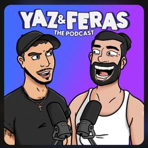 Yaz & Feras The Podcast