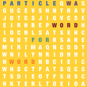 Particle Word for Word