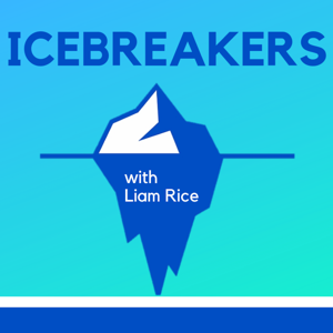 Icebreakers with Liam Rice