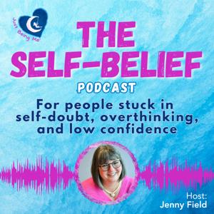 Self-Belief Podcast
