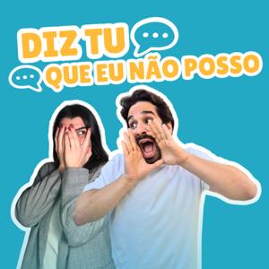 Diz Tu Que Eu Não Posso