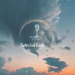 Celestial Keys Podcast