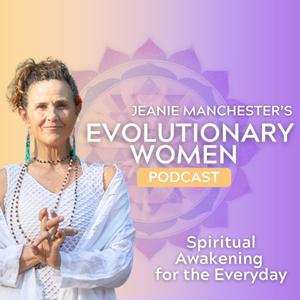 Evolutionary Women by Jeanie Manchester