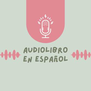 Audiolibro En Español by Audiolibro En Español