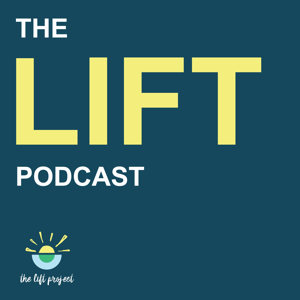 The Lift Podcast by The Lift Podcast