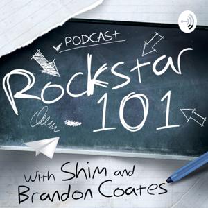 Rockstar 101 with SHIM and Brandon Coates