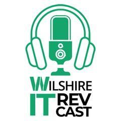 The Wilshire IT RevCast