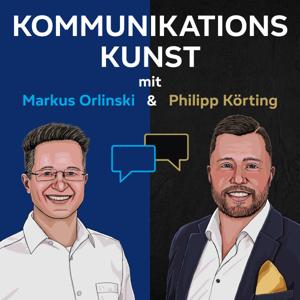 Kommunikationskunst - Der Podcast für Marketing & Vertrieb