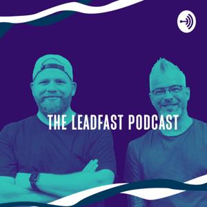 LeadFast Podcast