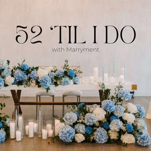 52 'Til I Do