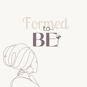 Formed to BĒ