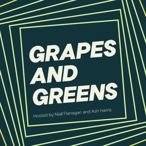Grapes and Greens