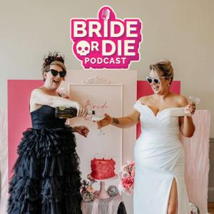 Bride or Die