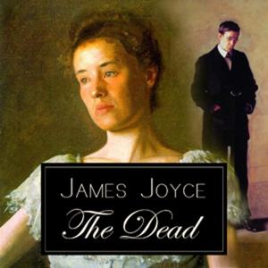 Joyce, The Dead