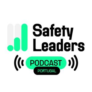 Safety Leaders Podcast Portugal