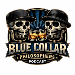 The Blue Collar Philosophers Podcast