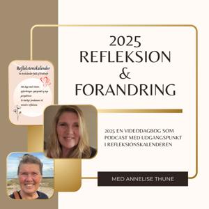 2025 Refleksion og Forandring