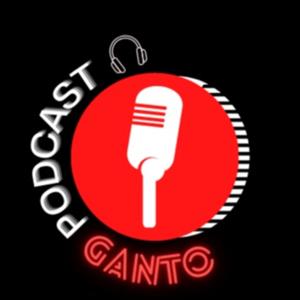 Ganto Podcast