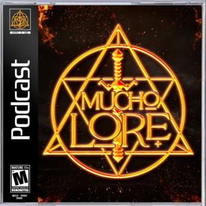 Mucho Lore