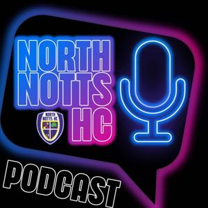 The North Notts Hockey Club Podcast
