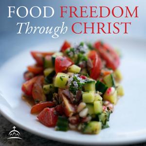 Food Freedom Through Christ