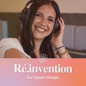 Réinvention - Podcast communication & visibilité des entrepreneures - Conseils concrets et inspiration pour ton personal branding ing