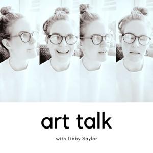 Art Talk with Libby Saylor