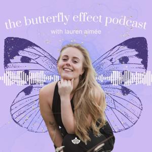 The Butterfly Effect Podcast