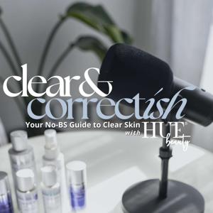 Clear & Correctish with HUE Beauty®
