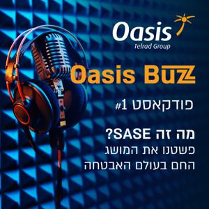 Oasis Buzz: Everything You Need to Know About SASE