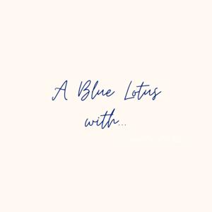 A Blue Lotus with...